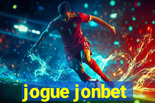 jogue jonbet